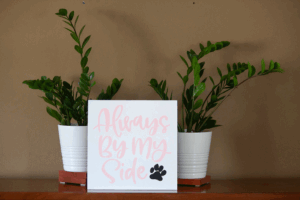 Wall Art: Always By My Side