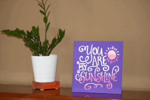 Wall Art: You Are My Sunshine